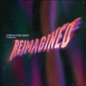 Reimagined